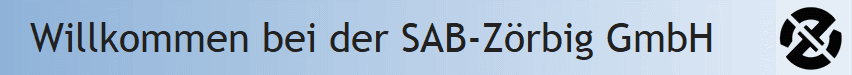 Willkommen bei der SAB-Zrbig GmbH